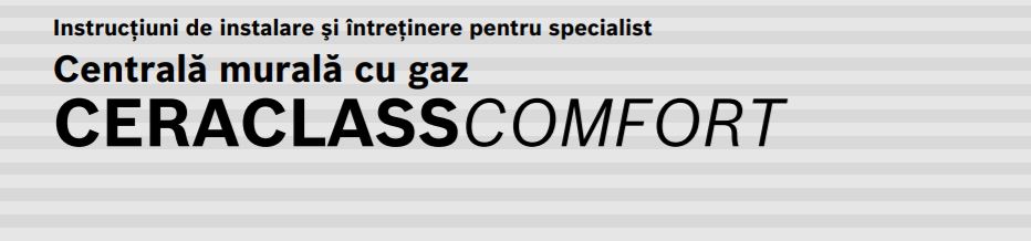 Manual centrala Ceraclass Comfort / Bosch Gaz 5000 W ZWE24-5, 28-5MFA