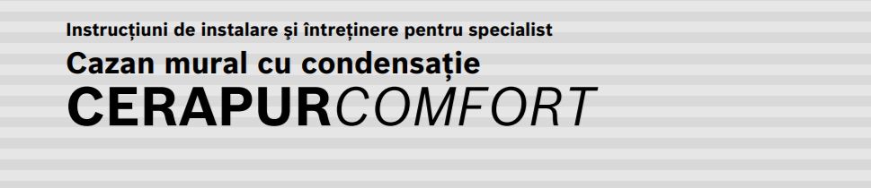 Manual centrala termica Cerapur Comfort / Bosch Condens 7000 W ZBR35, 42-3